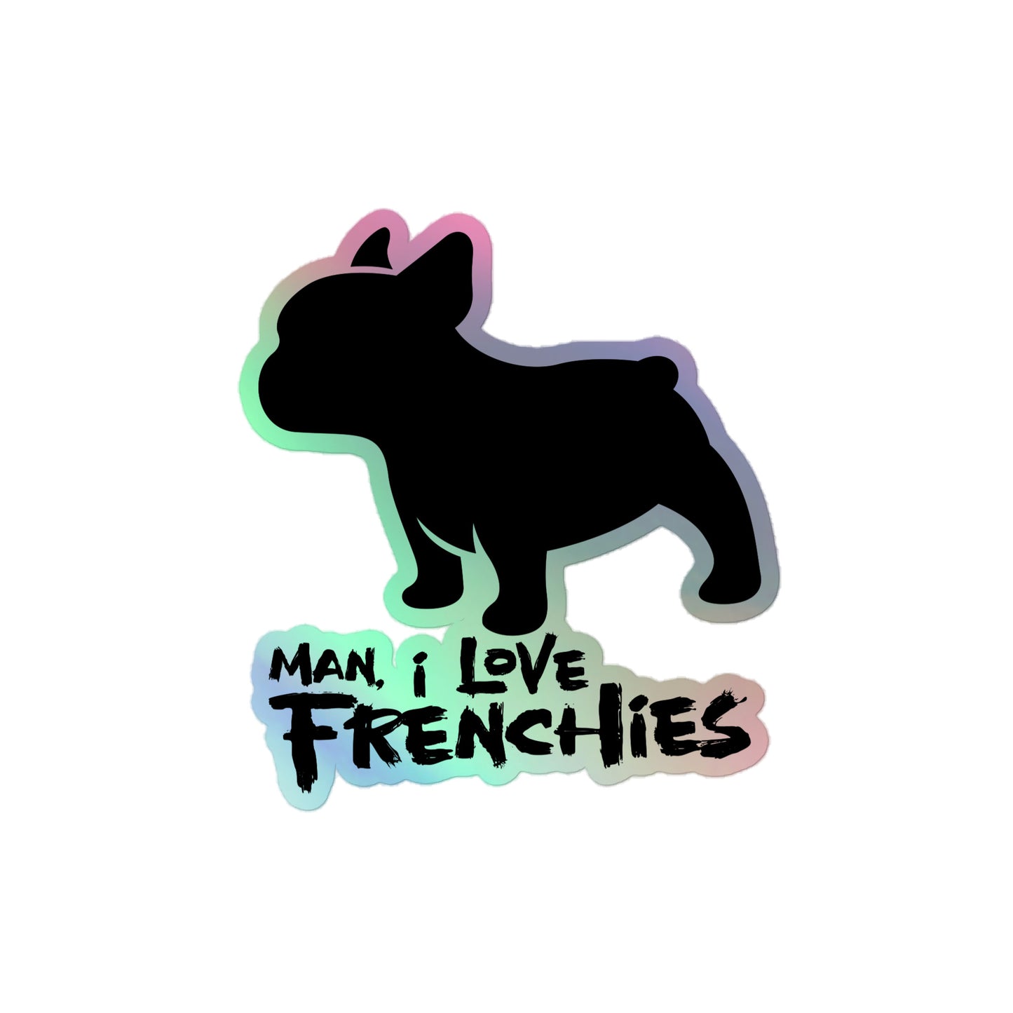 Frenchie Stacked Logo Holographic Sticker